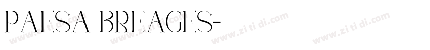 PAESA BREAGES字体转换